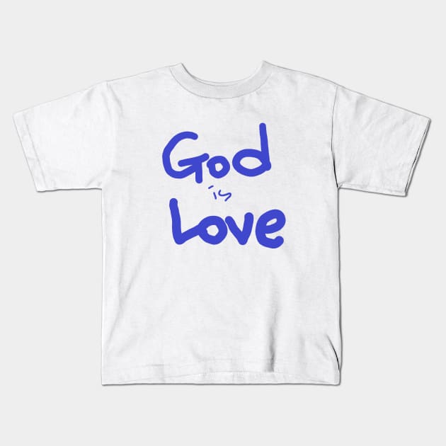 GOD IS LOVE Kids T-Shirt by zzzozzo